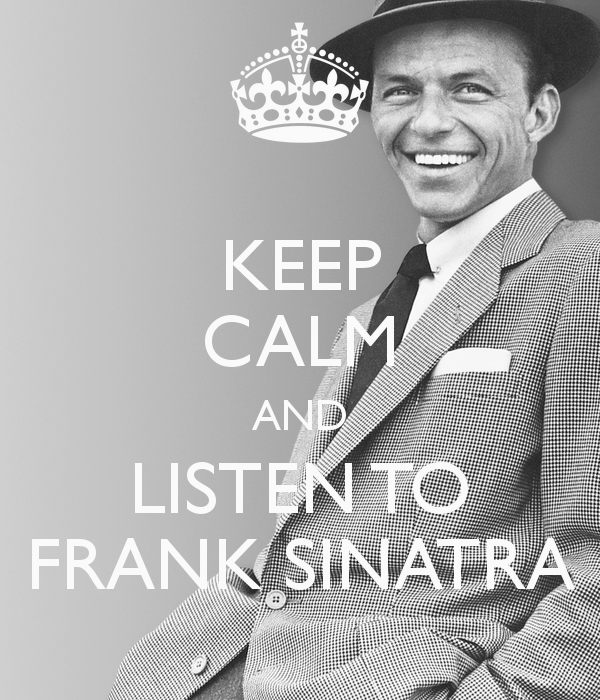 keep-calm-and-listen-to-frank-sinatra-12.png (5.14 Kb)
