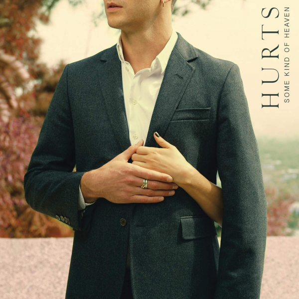 hurts-some-kind-of-heaven-2015-1400x1400.png (6.02 Kb)