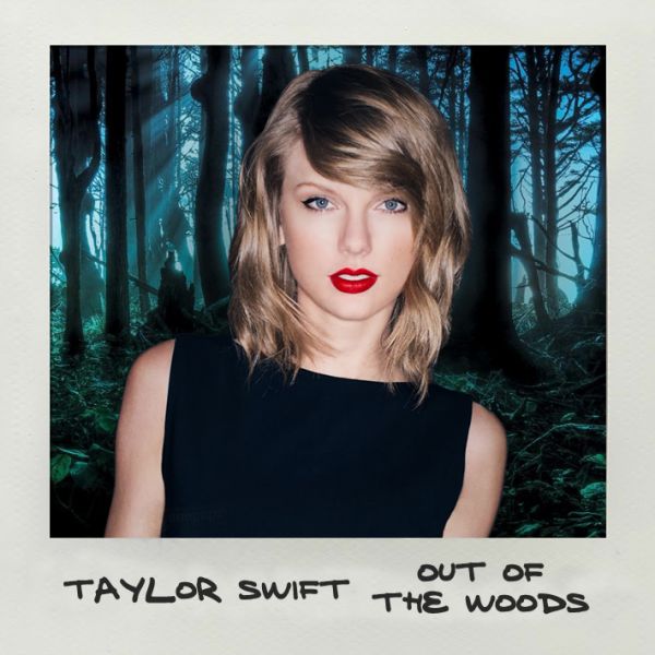 taylor-swift-out-of-the-woods.jpg (54.52 Kb)